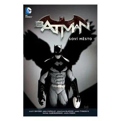 Batman 2: Soví město - Scott Snyder