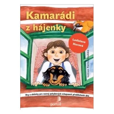 Kamarádi z hájenky - Ladislava Horová