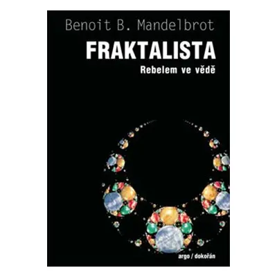 Fraktalista - Benoît Mandelbrot