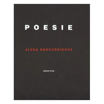 Poesie - Alena Nádvorníková