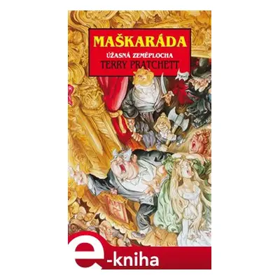 Maškaráda - Terry Pratchett