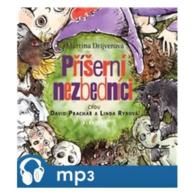 Příšerní nezbedníci, mp3 - Martina Drijverová