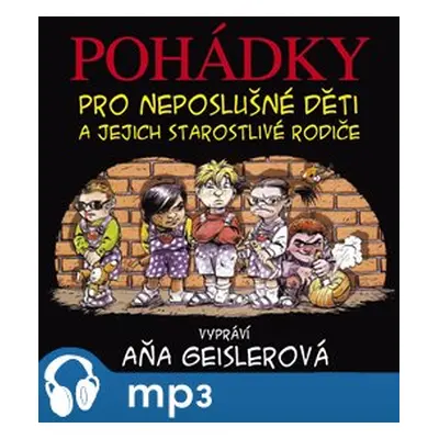 Pohádky pro neposlušné děti a jejich starostlivé rodiče, mp3 - Dušan Taragel