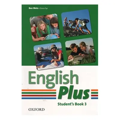 English Plus 3 Student´s book - B. Wetz, D. Pye