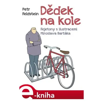 Dědek na kole - Petr Feldstein