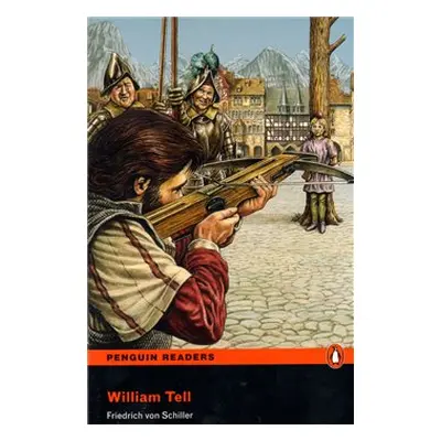 William Tell - Friedrich von Schiller