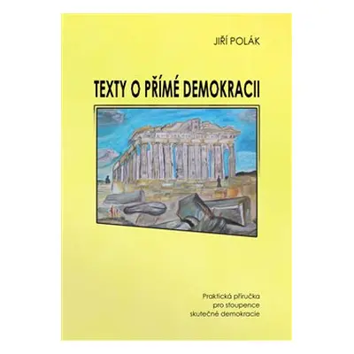 Texty o přímé demokracii - Jiří Polák