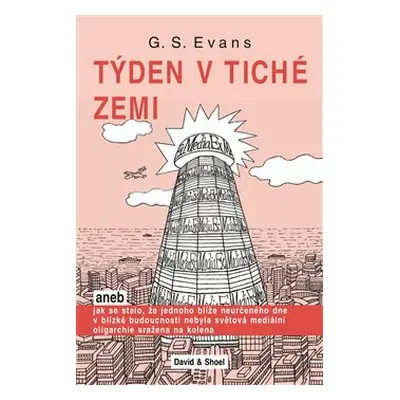 Týden v tiché zemi - G.S. Evans