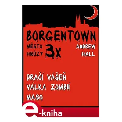 3x Borgentown - město hrůzy II - Andrew Hall