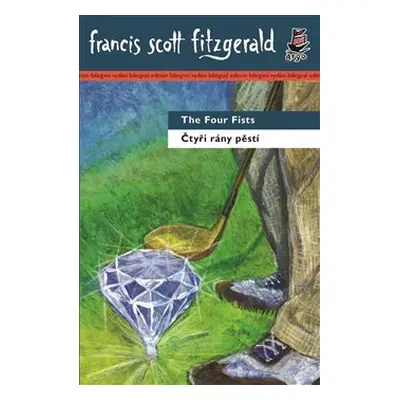 Čtyři rány pěstí/ The Four Fists - Francis Scott Fitzgerald