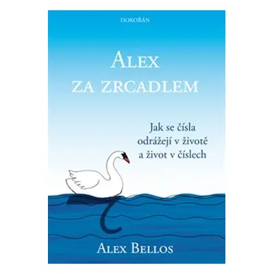 Alex za zrcadlem - Alex Bellos