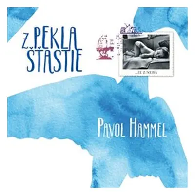 Pavol Hammel Z Pekla Šťastie