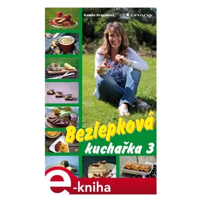 Bezlepková kuchařka 3 - Kamila Krejčíková