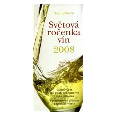 Světová ročenka vín 2008 - Hugh Johnson