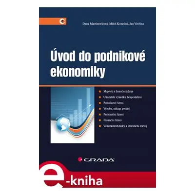 Úvod do podnikové ekonomiky - Dana Martinovičová, Miloš Konečný, Jan Vavřina