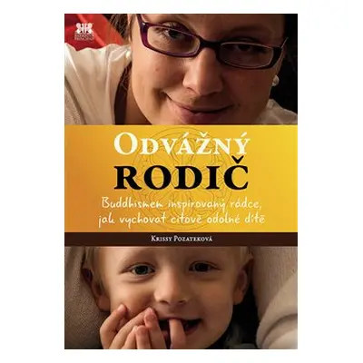 Odvážný rodič - Krissy Pozateková