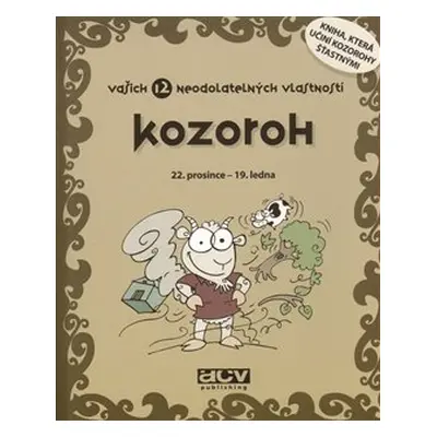 Kozoroh - vašich 12 neodolatelných vlastností