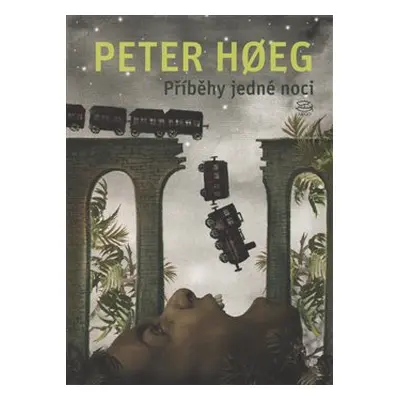 Příběhy jedné noci - Peter Hoeg