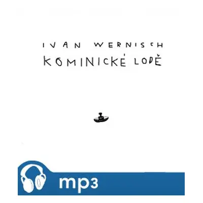 Kominické lodě, mp3 - Ivan Wernisch