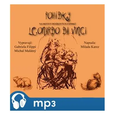 Pohádky - Leonardo Da Vinci, mp3 - Milada Karez