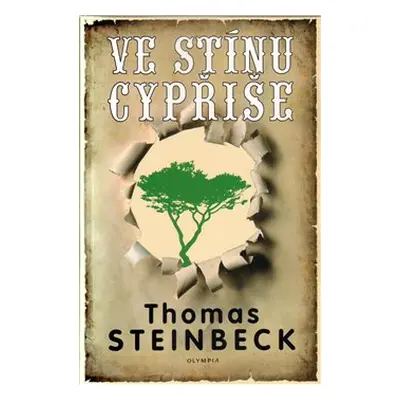 Ve stínu cypřiše - Thomas Steinbeck