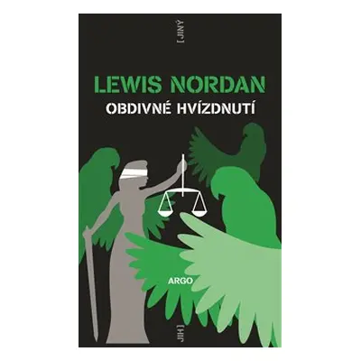 Obdivné hvízdnutí - Lewis Nordan