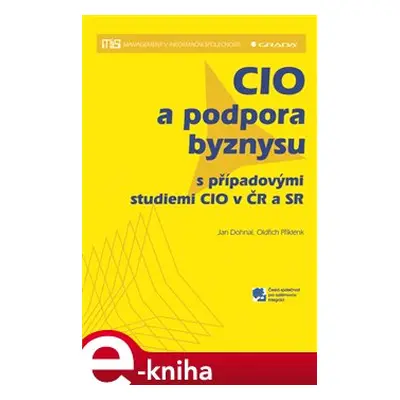 CIO a podpora byznysu - Jan Dohnal, Oldřich Příklenk