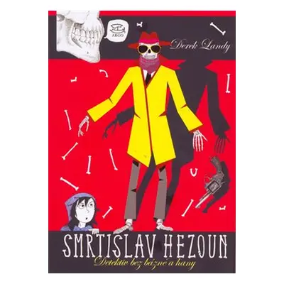 Smrtislav Hezoun - Derek Landy