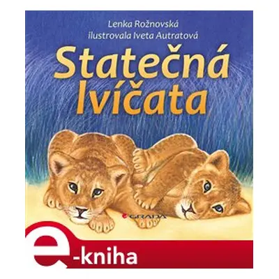 Statečná lvíčata - Lenka Rožnovská