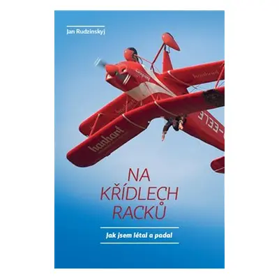 Na křídlech racků - Jan Rudzinskyj