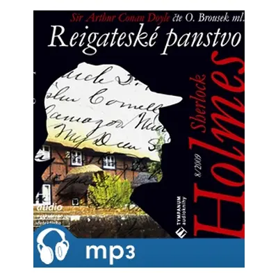 Sherlock Holmes - Reigateské panstvo, mp3 - Arthur Conan Doyle