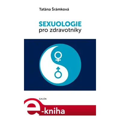 Sexuologie pro zdravotníky - Taťána Šrámková