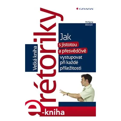 Velká kniha rétoriky - Wolfgang Bilinski