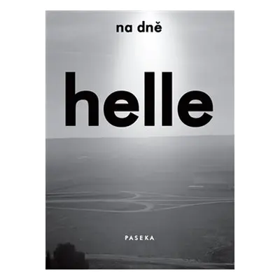 Na dně - Helle Helle