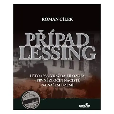 Případ Lessing - Roman Cílek