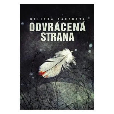 Odvrácená strana - Belinda Bauerová