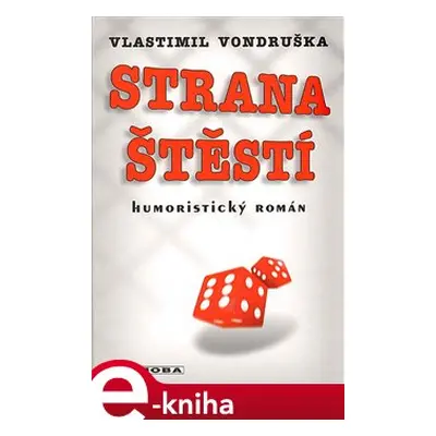 Strana štěstí - Vlastimil Vondruška