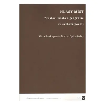 Hlasy míst - Klára Soukupová, Michal Špína