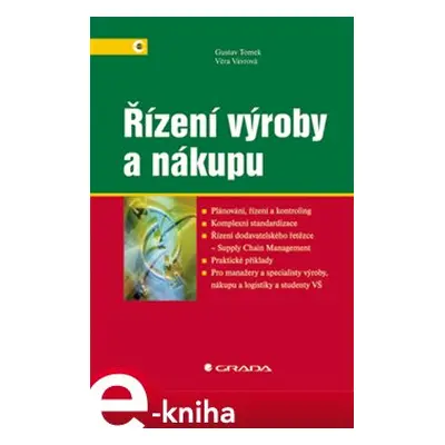 Řízení výroby a nákupu - Gustav Tomek, Věra Vávrová