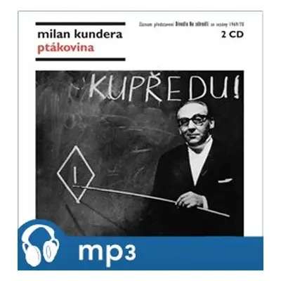 Ptákovina - Milan Kundera