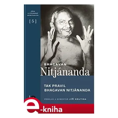 Tak pravil Bhagavan Nitjánanda - Bhagavan Nitjánanda