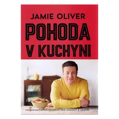 Pohoda v kuchyni - Jamie Oliver