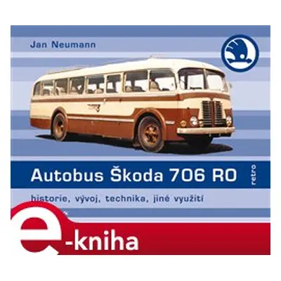 Autobus Škoda 706 RO - Jan Neumann