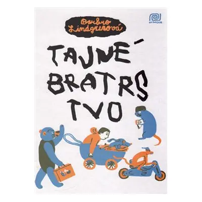 Tajné bratrstvo - Barbro Lindgrenová