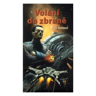 Volání do zbraně - Jan Kotouč