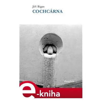 Cochcárna - Jiří Bigas