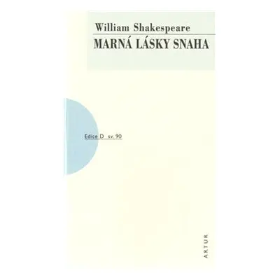 Marná lásky snaha - William Shakespeare