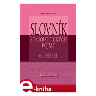 Slovník sociologických pojmů - Jan Jandourek