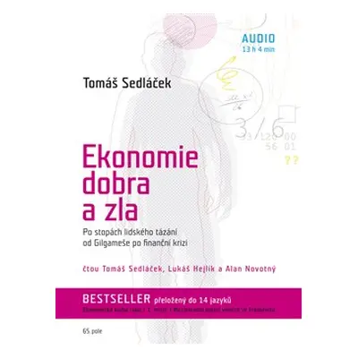 Ekonomie dobra a zla - Tomáš Sedláček