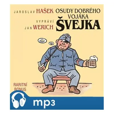 Osudy dobrého vojáka Švejka, mp3 - Jaroslav Hašek